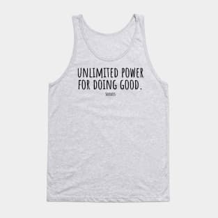 unlimited-power-for-doing-good.(Socrates) Tank Top